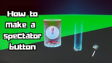 How to make a spectator button in Fortnite Creative