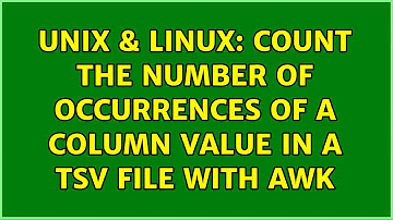 Unix & Linux: Count the number of occurrences of a column value in a TSV file with AWK