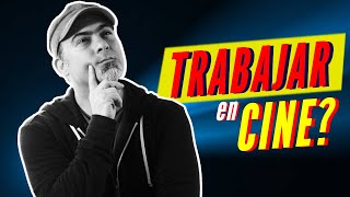 Si quieres trabajar en cine VE ESTE VIDEO