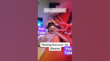 Thumbnail of Thinking Out Loud - Ed Sheeran #trompete #trumpet #edsheeran #thinkingoutloud