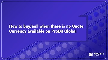 How to buy and or sell when there is no quote currency available on ProBit Global