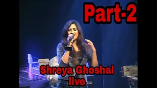 SHREYA GHOSHAL- LIVE PERFORMANCE (PART-2),2020, KOLKATA, FULL CONCERT, LATEST, DEDICATED.