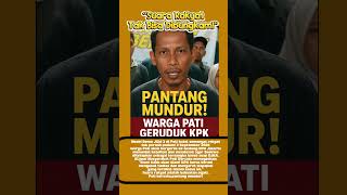 Suara Rakyatpati Bersatupantang Mundurgeruduk Gedung Kpk