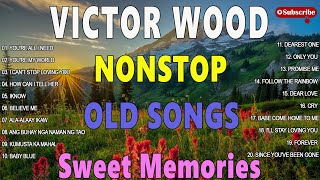 Nonstop Old Songs Favorite 🍀 Victor Wood, Eddie Peregrina, Lord Soriano, Tom Jones, NYT, J Brothers