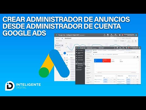 Crear administrador de anuncios google ads desde administrador de cuentas