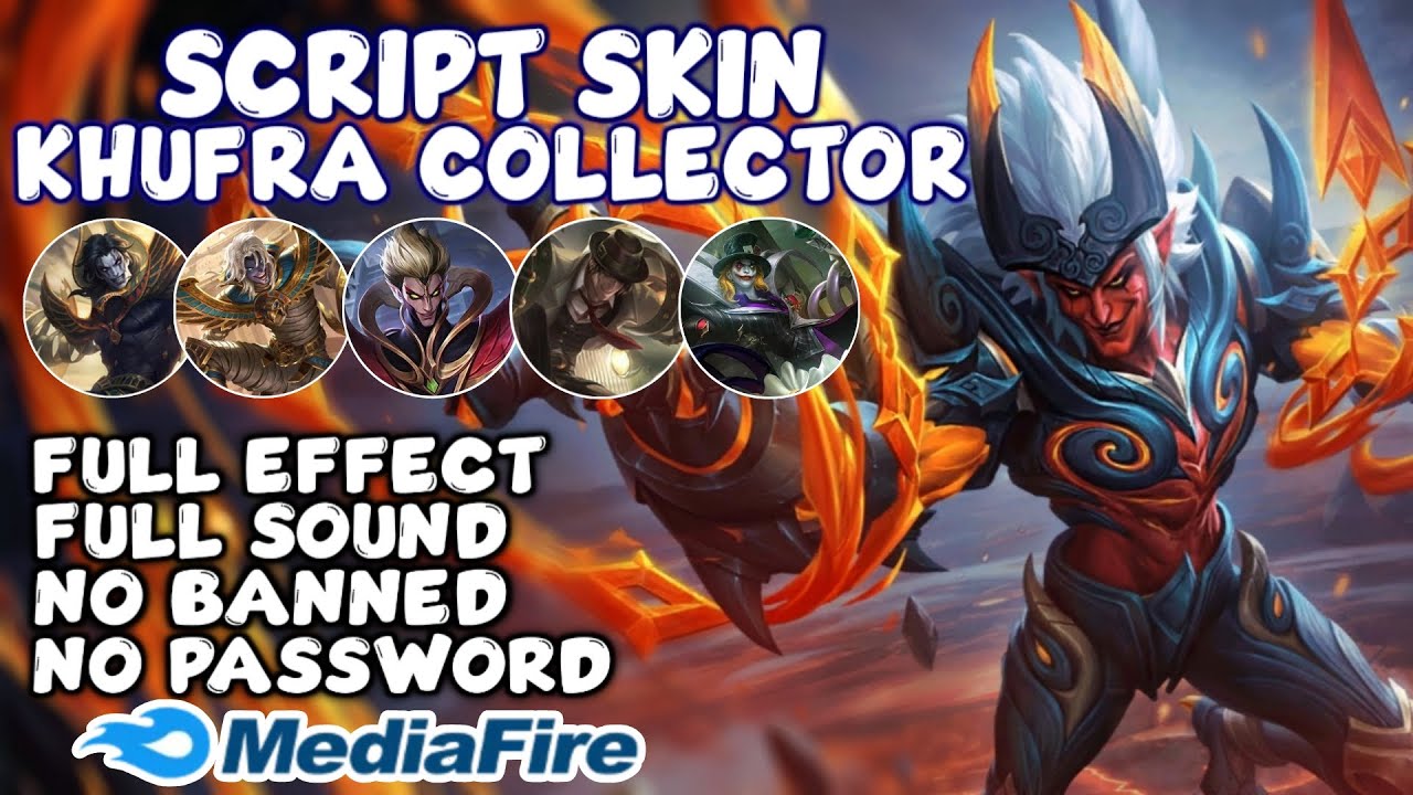 Script Skin Ban Script Skin Khufra Collector Patch Terbaru No Password | Full Effect ...