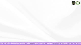 BACAAN ZIKIR AL MATHURAT KUBRO PETANG, SELAWAT DAN RATIB AL ATTAS
