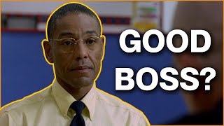 Is Gus Fring a Good Boss?