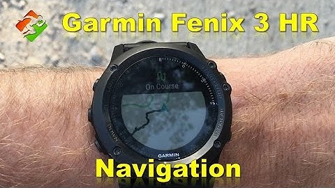 Garmin Fenix 3 HR -  Navigation