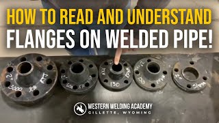 How to read and understand flanges on welded pipe!