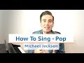 How To Sing like Michael Jackson