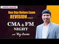 CMA FM last day revision session 2 I final stroke I by Raj awate