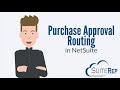 Purchase approval routing in netsuite