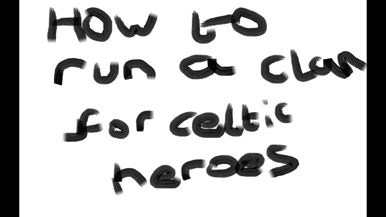 How to run a successful clan in celtic heroes