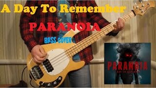 A Day To Remember - Paranoia (Bass Cover)