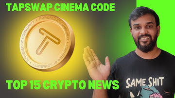 Tapswap Code Today | Tapswap Cinema Code | Top 15 news in crypto code | Top 15 news in crypto solved