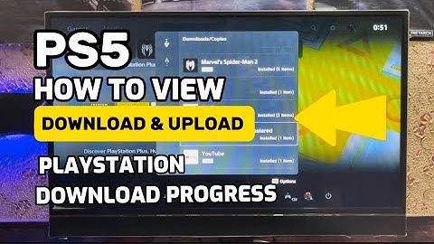 How To View Downloads And uploads On PlayStation 5 And Check Progress