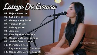 LATOYA DE LARASA 'HUJAN KEMARIN, LUKA DISINI' | COVER AKUSTIK | FULL ALBUM TERBARU 2024