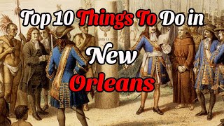 Top 10 Things To Do in New Orleans  #HISTORY #NEW #ORLEANS screenshot 2