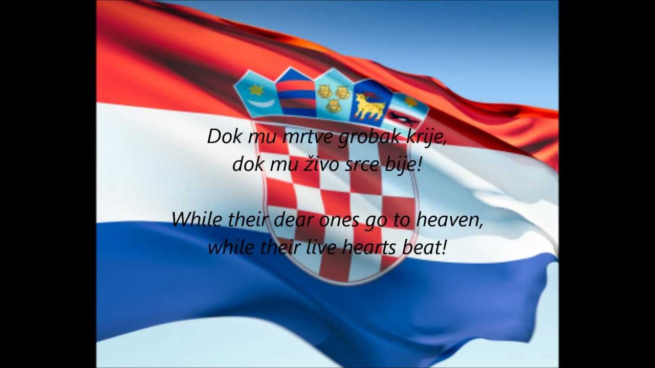 Croatian National Anthem Lijepa Nasa Domovino Hr En Youtube