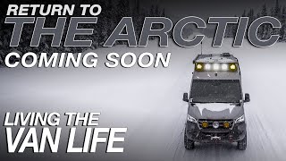 TRAILER II - Return To The Arctic | Winter VanLife In The Arctic | Living The Van Life by Living The Van Life 40,086 views 5 months ago 1 minute, 42 seconds