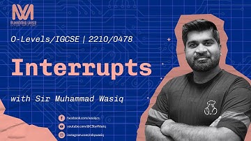 Interrupts | Software | Paper1 | O level | 2210 | CS by Sir Wasiq
