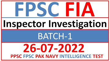 FIA Inspector Investigation Solved Paper 26 07 2022 Batch 1 I Inspector Investigation FIA Batch 1