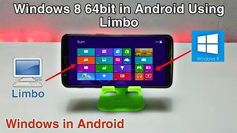 Run Windows 8 64bit in Android Phone Using Limbo PC Emulator | 64bit Windows in Android