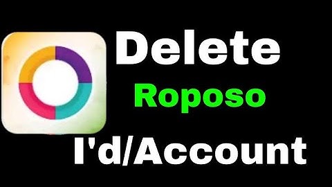 permanently deactivate,delete roposo account