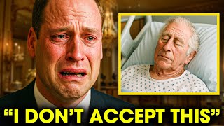 King Charles' FINAL Wish Left Prince William In TEARS