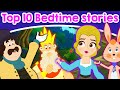 Top 10 Bedtime Stories - Story In English | Fairy Tales In English | Bedtime Moral Stories For Kids