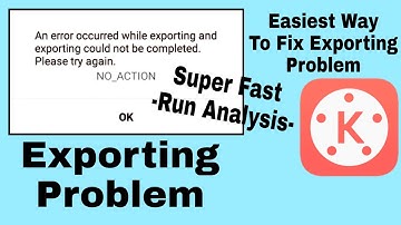 How to solve kinemaster exporting problem || KLEBMASTER