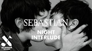 Video thumbnail of "SebastiAn - Night (Interlude) [Official Audio]"