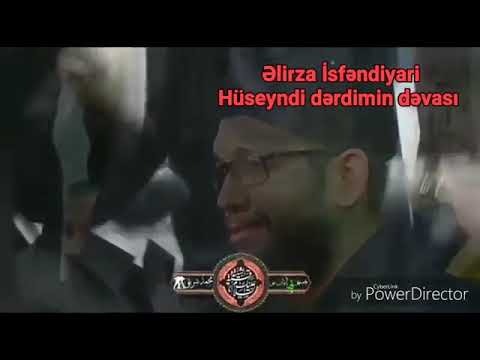 Əlirza İsfəndiyari-Hüseyndir dərdimin dəvası 2018