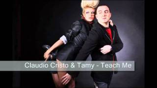 Claudio Cristo feat Tamy - Teach Me (Radio Edit)