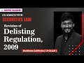 Delisting Regulation 2009 || Securities Law || CS Executive