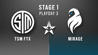 TSM FTX vs Mirage \/\/ North American League 2022 - Stage 1 - Playday #3