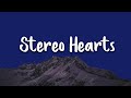 Gym class heroes  stereo hearts lyrics  heart stereo