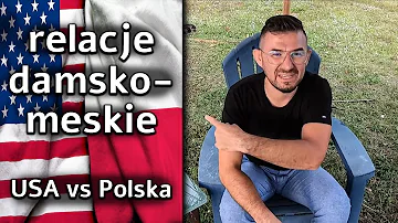 Relacje Damsko-Męskie: USA vs. Polska