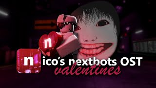 nico’s nextbots ost - menu [valentines version]