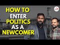 How to enter politics as a new comer ft aayush jain founder of school of politics