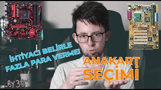 ANAKART SEÇİM REHBERİ | ANAKART SEÇERKEN DİKKAT EDİLMESİ GEREKENLER