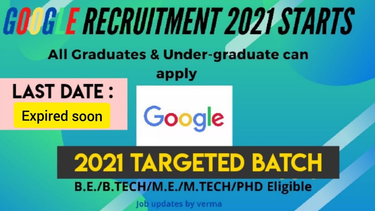 Google Off Campus Freshers Recruitment 2021 Hiring For Software Engineer Position- BE/BTech/ME/MTech