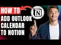 How to Add Outlook Calendar to Notion, Link & Insert Microsoft Calendar Easily 2025