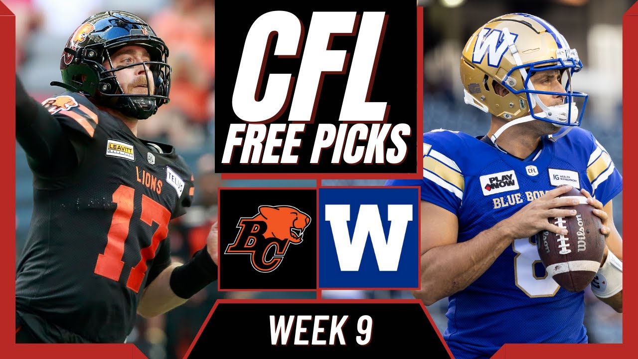 LIONS vs BLUE BOMBERS CFL Picks and Predictions (Week 9) CFL Free Picks Today