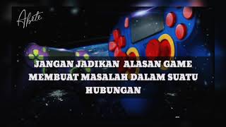 Story wa anak gamers•Quotes cowok gamers