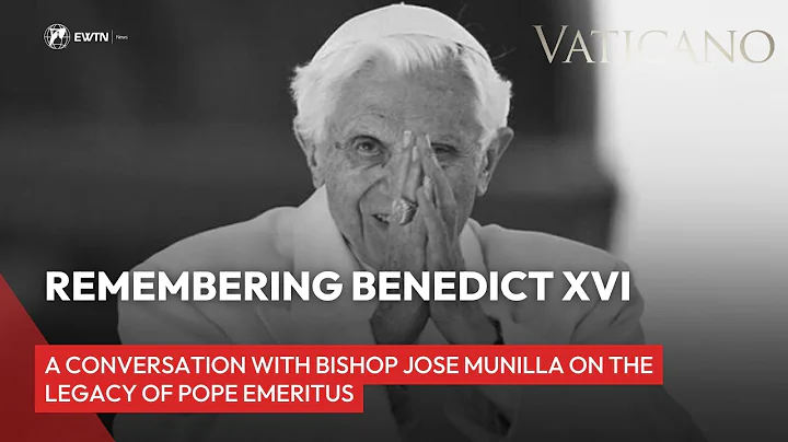 Remembering Benedict XVI: A Conversation with Bishop Jose Munilla on the Legacy of Pope Emeritus