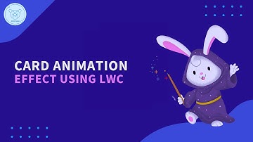 Lightning Card Animation Effect Using LWC