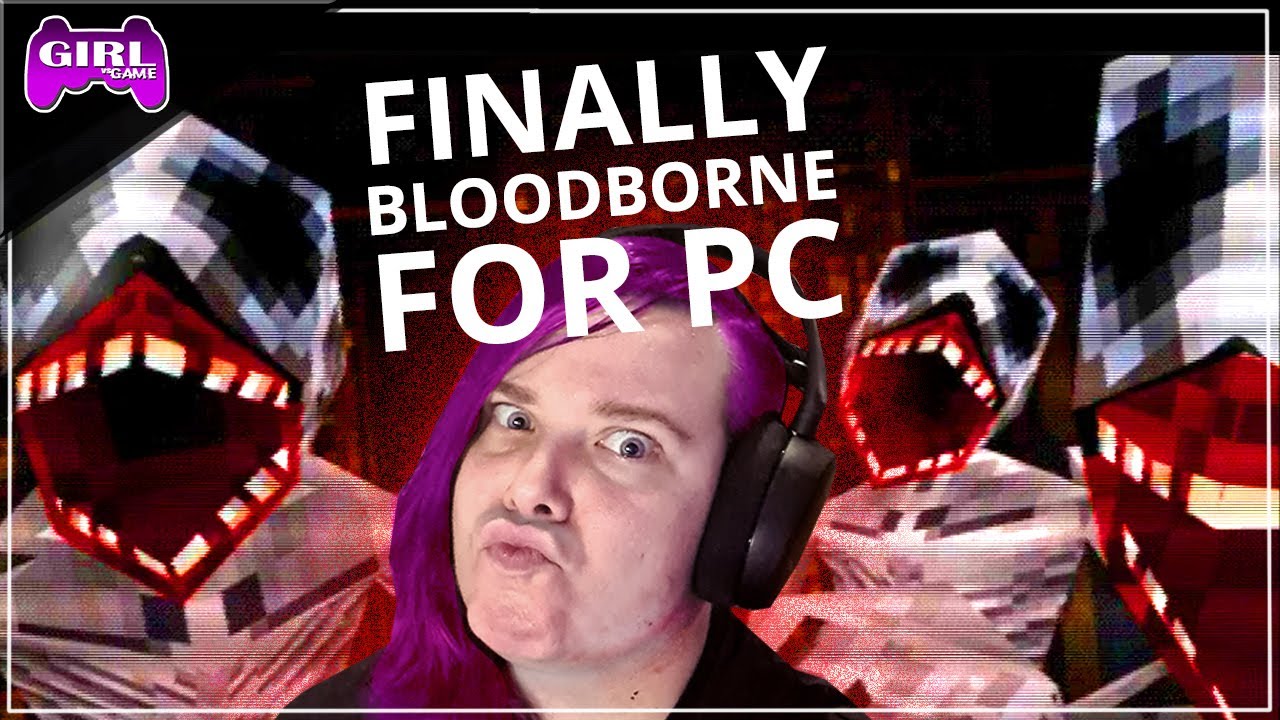 Does a playable PC port of Bloodborne really exist? - Xfire