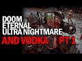 Drunk Eternal - Ultra Nightmare run with vodka commentary PART 1